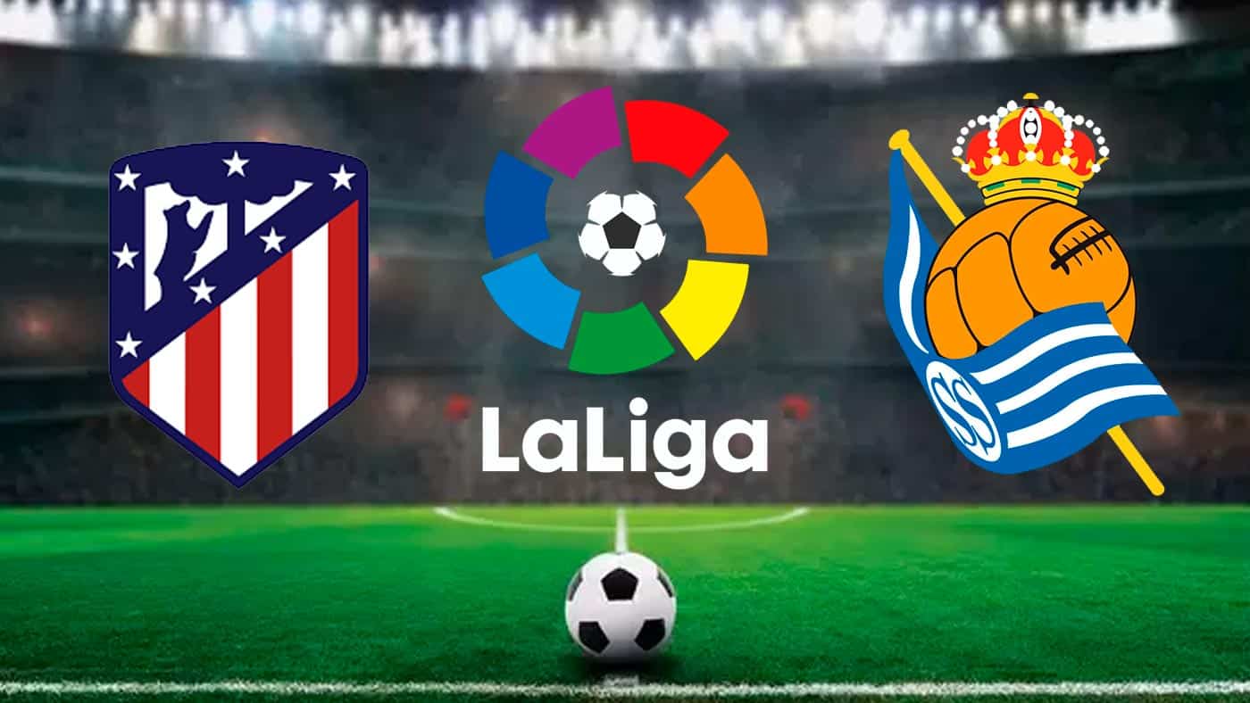 Atlético de Madrid x Real Sociedad Onde assistir ao vivo horário e