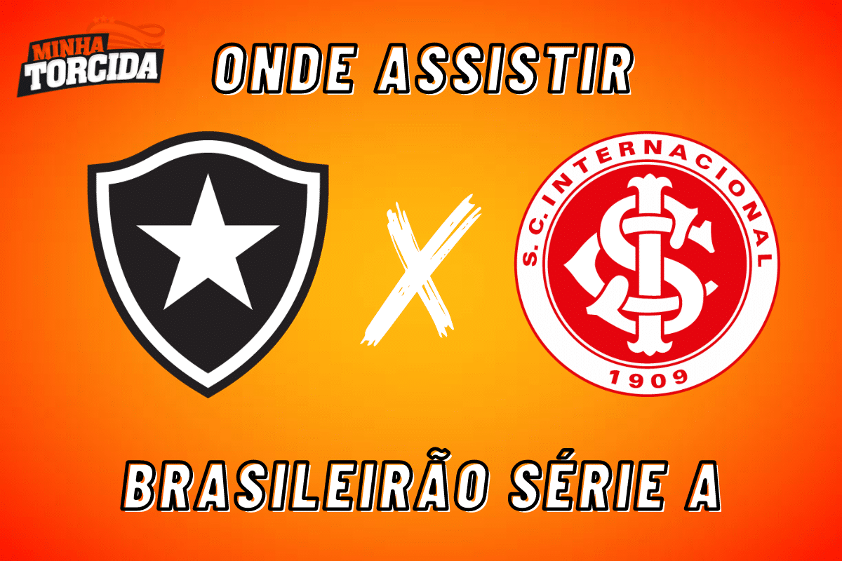 Botafogo X Internacional Onde Assistir E Escala Es