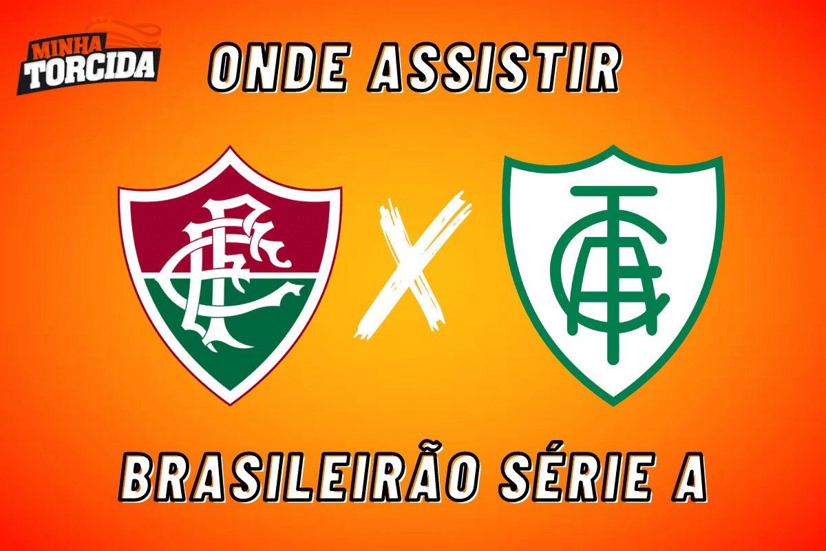 Fluminense X Am Rica Mg Onde Assistir Brasileir O