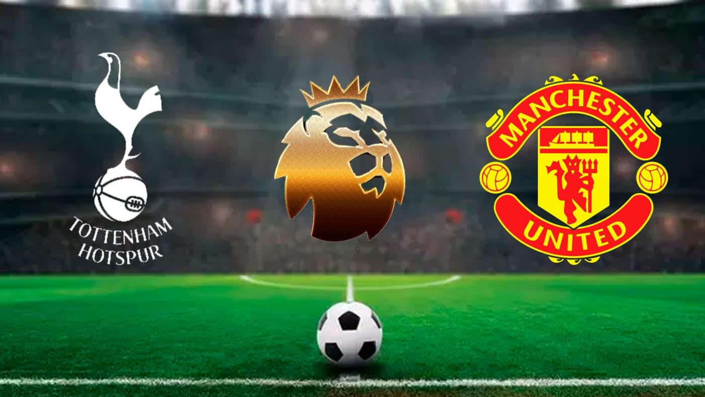 Tottenham x Manchester United Palpite e prognóstico do jogo da Premier