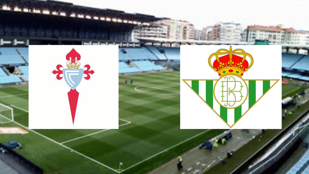 Celta de Vigo x Real Betis: onde assistir ao vivo, horário e escalações