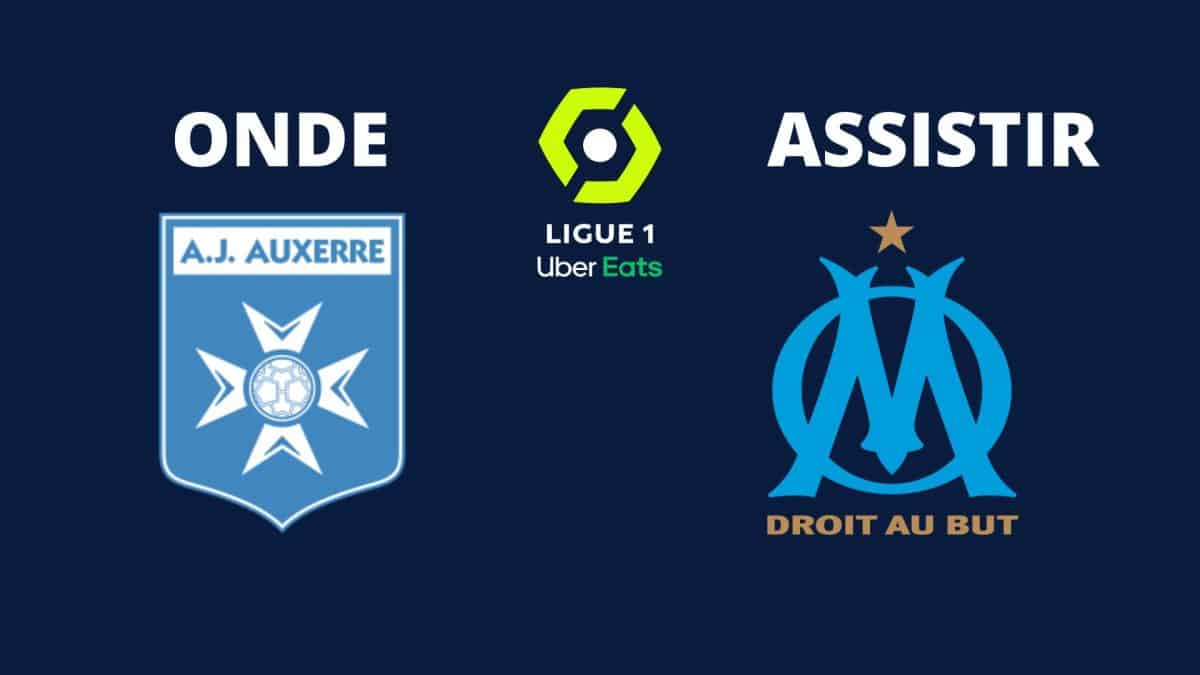 Auxerre X Olympique De Marseille Onde Assistir Ao Vivo Hor Rio E