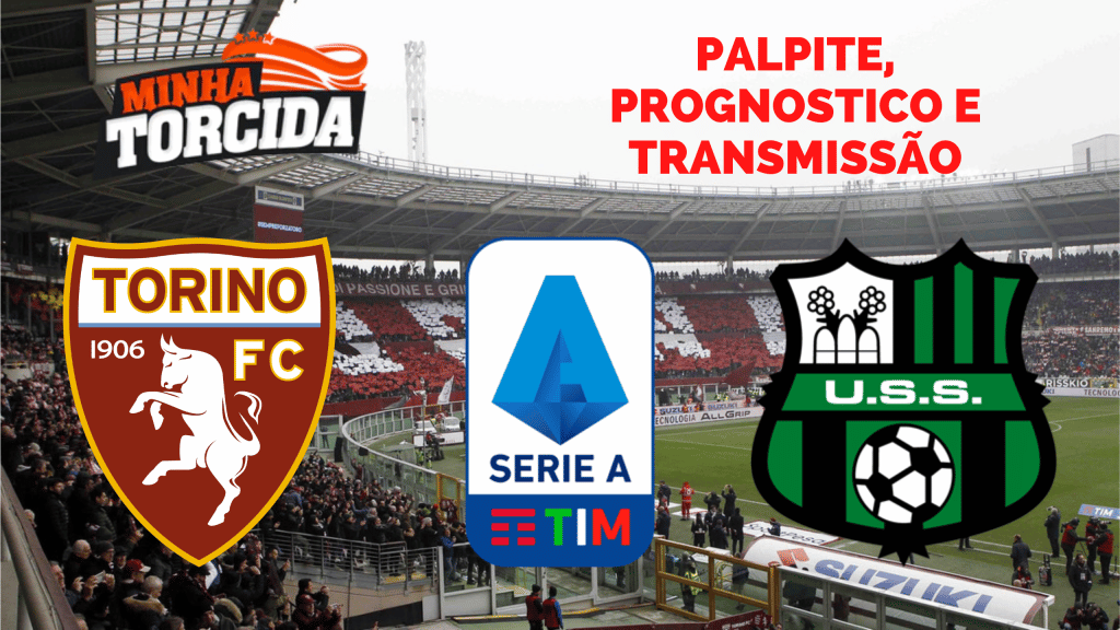 Torino x Sassuolo: odds e prognósticos - Campeonato Italiano