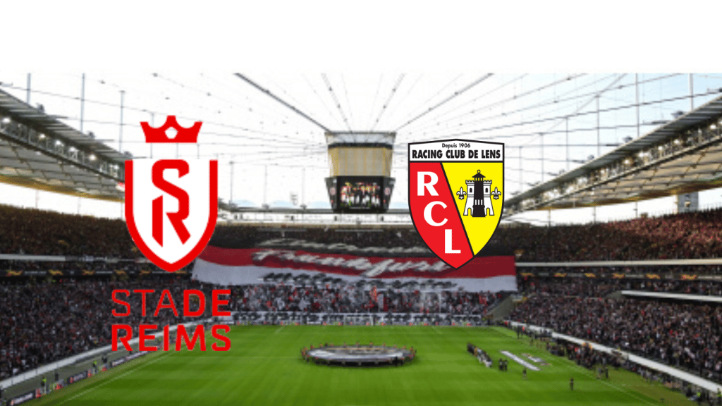 Reims x RC Lens – Palpite, prognóstico e transmissão da Ligue 1 (04/09)