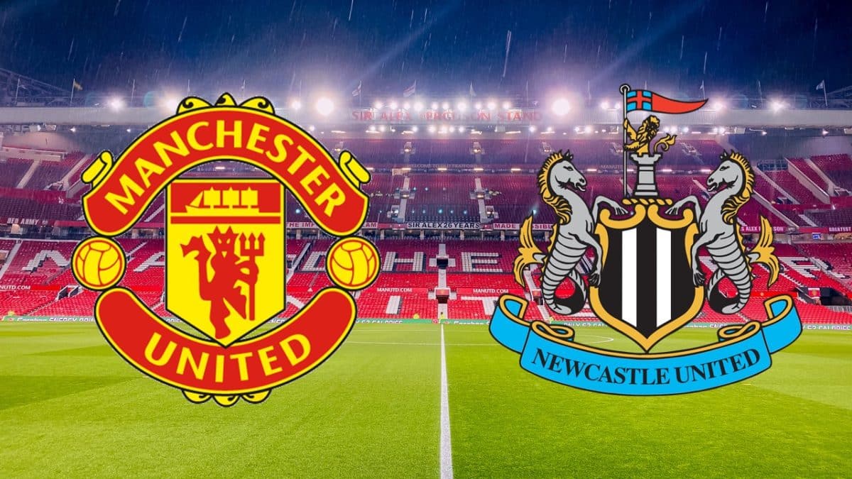 Manchester United x Newcastle – Palpite, prognóstico e transmissão da